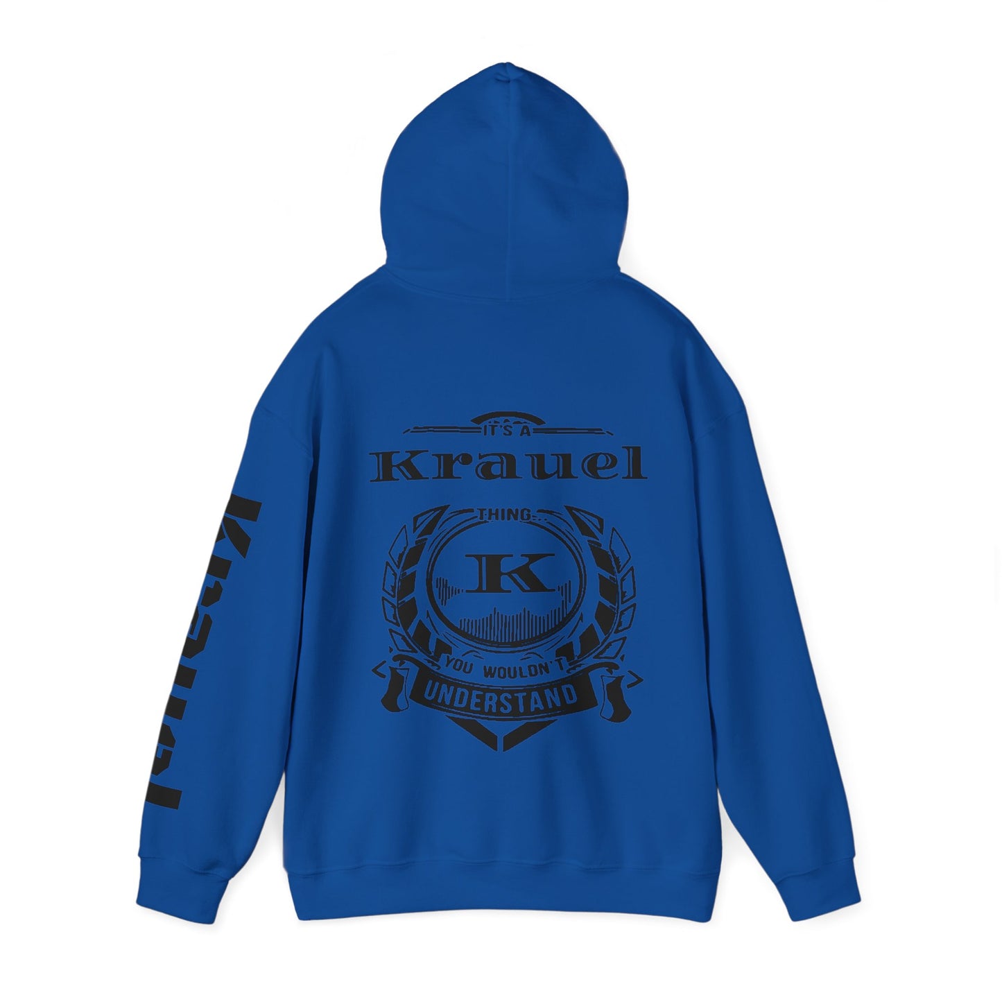 It’s a Krauel Thing Hooded Sweatshirt