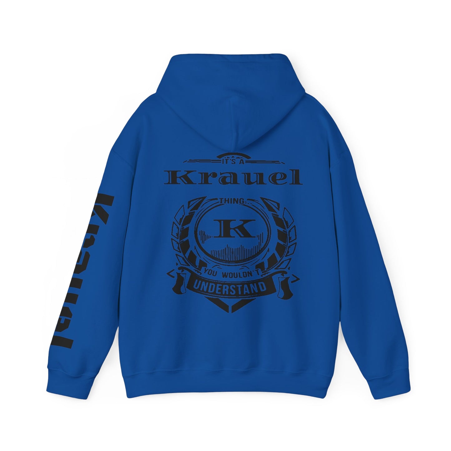 It’s a Krauel Thing Hooded Sweatshirt